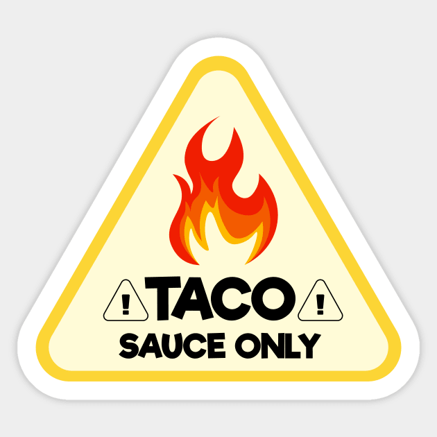 TACO SAUCE ONLY Decal Sticker taco bell stickers taco bell planner stickers food stickers Toyota Tacoma Sticker by magdynstein